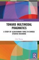 China Perspectives- Toward Multimodal Pragmatics