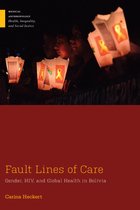 Medical Anthropology- Fault Lines of Care