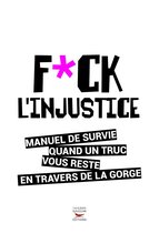 Fuck l'injustice