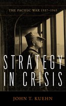 Essentials of Strategy- Strategy in Crisis