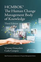 Best Practices in Portfolio, Program, and Project Management-The Human Change Management Body of Knowledge (HCMBOK®)