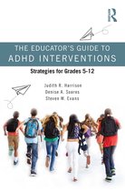 The Educator’s Guide to ADHD Interventions