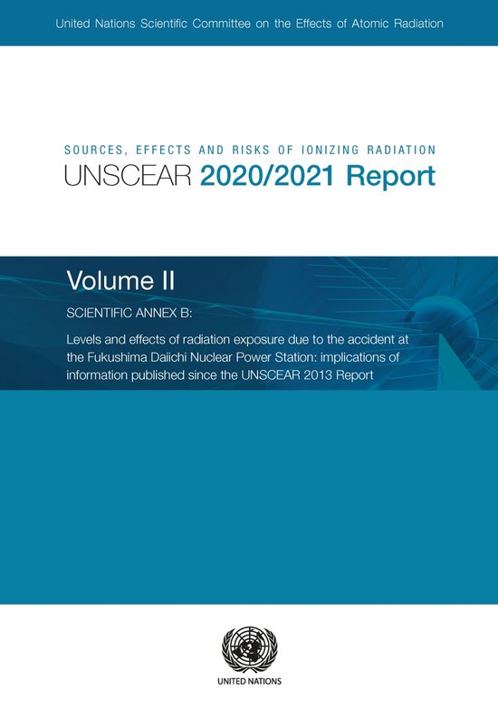 Sources, effects and risks of ionizing radiation | 9789211392074 ...