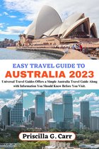 EASY TRAVEL GUIDE TO AUSTRALIA 2023