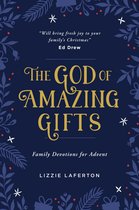 The God of Amazing Gifts