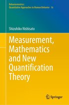 Behaviormetrics: Quantitative Approaches to Human Behavior 16 - Measurement, Mathematics and New Quantification Theory