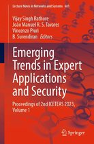 Lecture Notes in Networks and Systems 681 - Emerging Trends in Expert Applications and Security