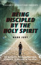 Being Discipled by the Holy Spirit