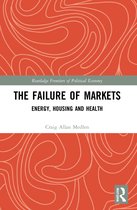 Routledge Frontiers of Political Economy-The Failure of Markets