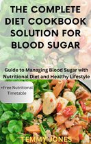 The Complete Diet Cookbook Solution for Blood Sugar