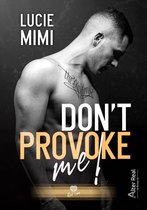 Romance - Don't Provoke me !