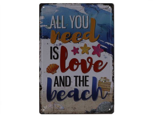 Wandbord – All you need is love at the beach - Strand – Vintage - Retro - Wanddecoratie – Reclame bord – Restaurant – Kroeg - Bar – Cafe - Horeca – Metal Sign - 20x30cm