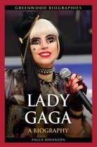 Greenwood Biographies - Lady Gaga