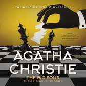The Hercule Poirot Mysteries 4 - The Big Four: The Original 12 Stories
