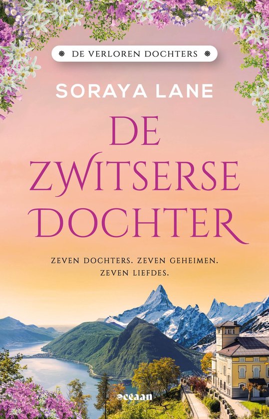 Boek: De verloren dochters 4 - De Zwitserse dochter, geschreven door Soraya Lane