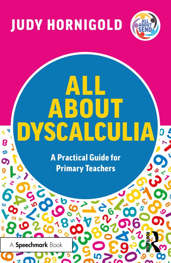 All About SEND- All About Dyscalculia: A Practical Guide for ... - cover