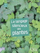 Carnets de sciences - Le langage silencieux des plantes