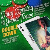 Doug Deming & The Jewel Tones - Double Down (CD) (20th Anniversary Edition)