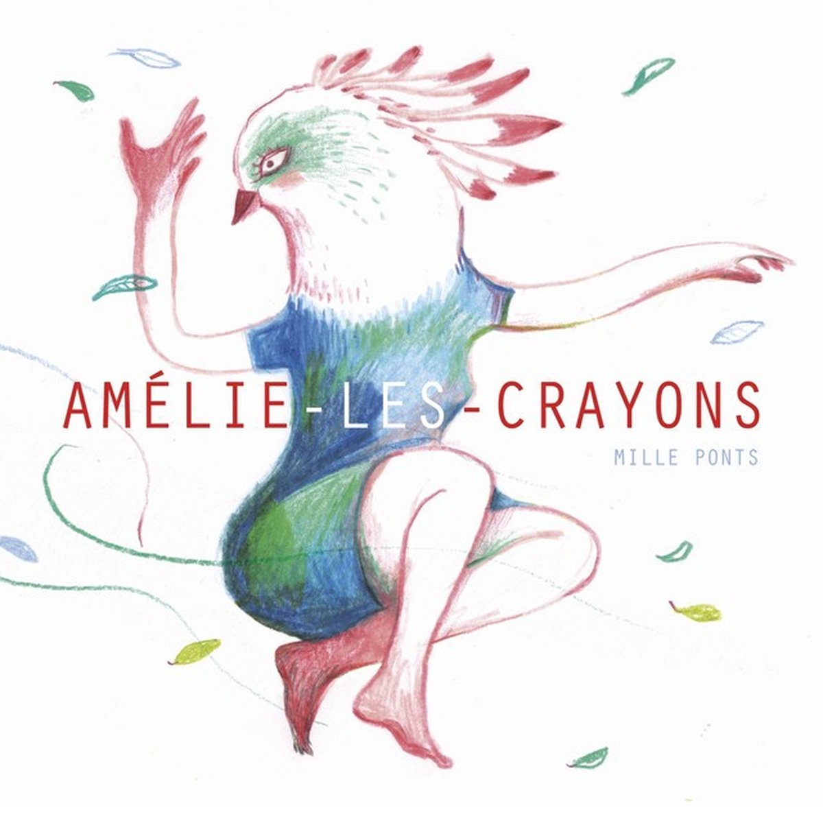Amélie-Les-Crayons - Mille Ponts (CD)