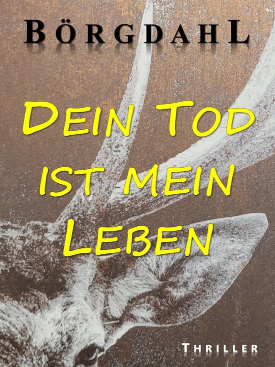 Dein Tod ist mein Leben (ebook), Ole R. Börgdahl 9783756560820