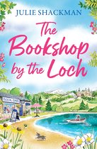Scottish Escapes 6 - The Bookshop by the Loch (Scottish Escapes, Book 6)
