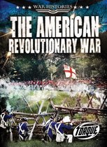 War Histories - American Revolutionary War, The