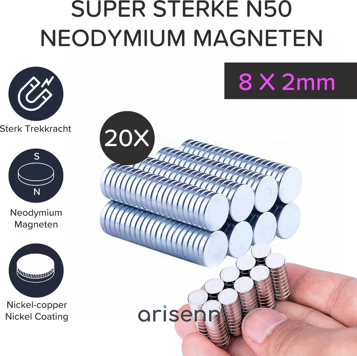 20 stuks Arisenn® N50 Neodymium Magnet 8x2mm - Sterkste Magneet op de Markt! - met 2kg houdkracht