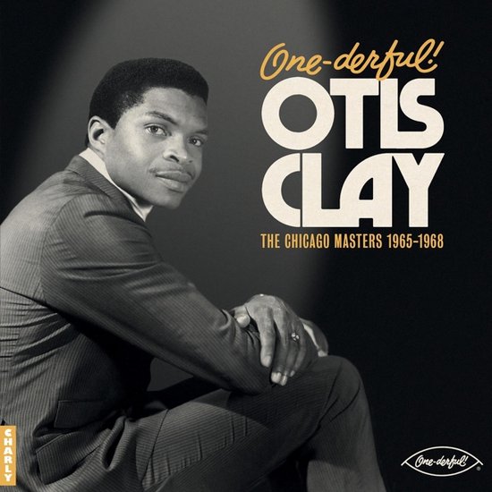 Otis Clay - One-Derful! - The Chicago Masters 1965-1968 (LP)