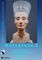 Nofretete / Nefertiti 5 - Nofretete / Nefertiti II