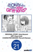 Are You Okay with a Slightly Older Girlfriend? CHAPTER SERIALS 21 - Are You Okay with a Slightly Older Girlfriend? #021