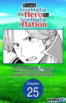 From Leveling Up the Hero to Leveling Up a Nation CHAPTER SERIALS 25 - From Leveling Up the Hero to Leveling Up a Nation #025