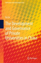 Governance and Citizenship in Asia - The Development and Governance of Private Universities in China