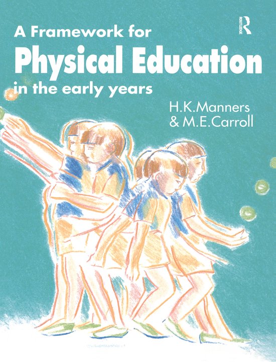 A Framework for Physical Education in the Early Years - cover