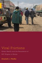 Medical Anthropology- Viral Frictions