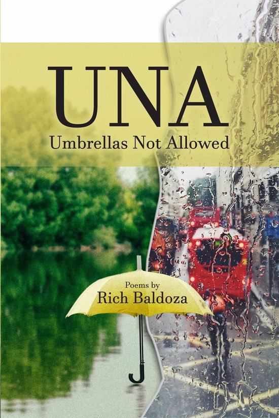 UNA (Umbrellas Not Allowed) (ebook), Rich Baldoza 1230006531638