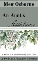 A Season of Misunderstanding 3 - An Aunt's Assistance