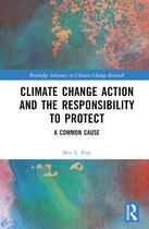 Routledge Advances in Climate Change Research- Climate Change Action and the Responsibility to Protect