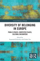 Critical Heritages of Europe- Diversity of Belonging in Europe