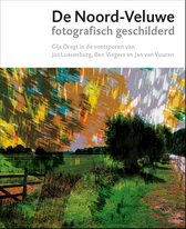 De Noord-Veluwe fotografisch geschilderd