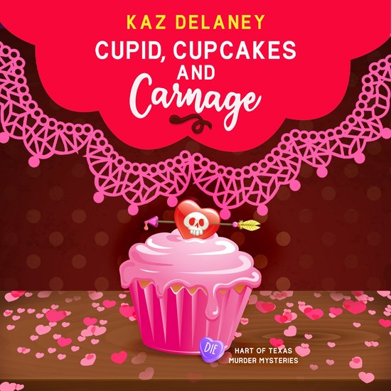 Cupid, Cupcakes and Carnage - cover