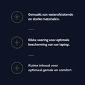 Iconen met tekst: Gemaakt van waterafstotende en sterke materialen. Dikke voering voor laptopbescherming. Ruime inhoud.