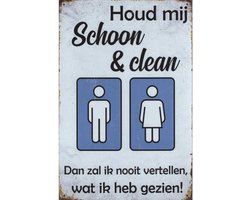 Wandbord Humor Decoratie - WC Toilet Houd Mij Schoon & Clean
