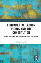 Studies in Modern Law and Policy- Fundamental Labour Rights and the Constitution