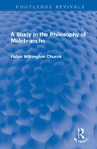 Routledge Revivals-A Study in the Philosophy of Malebranche