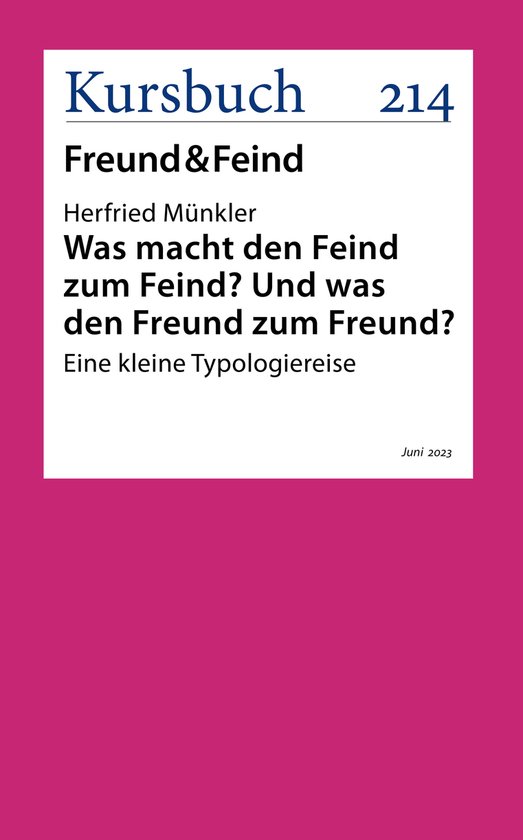 Was macht den Feind zum Feind? Und was den Freund zum Freund? (ebook