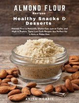 Almond Flour Recipes Healthy Snacks & Desserts