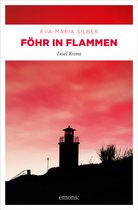 Insel Krimi - Föhr in Flammen