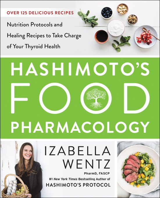 Hashimotos Food Pharmacology Nutrition Protocols and Healing ... - cover