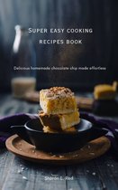 Super easy cooking recipes book