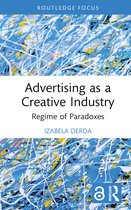 Routledge Research in the Creative and Cultural Industries- Advertising as a Creative Industry